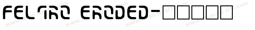 feltro eroded字体转换